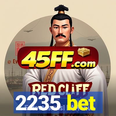 2235 bet